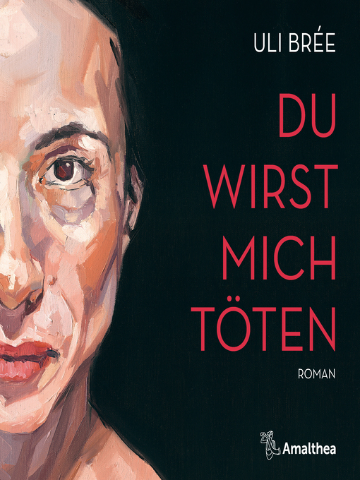 Title details for Du wirst mich töten by Uli Brée - Available